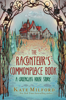 The Raconteur's Commonplace Book - Book #5 of the Greenglass House