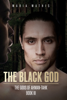 Paperback The Black God: The Gods of Ahman-tahk, Book 3 Book