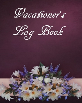 Vacationer's Log Book