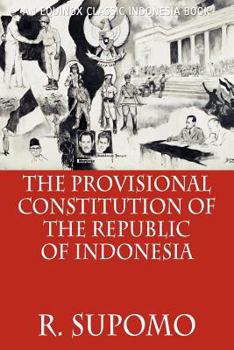 The Provisional Constitution of the Republic of Indonesia - Book  of the Equinox Classic Indonesia