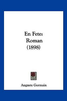 Paperback En Fete: Roman (1898) [French] Book