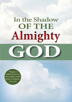 Paperback In the shadow of the Almighty God Book