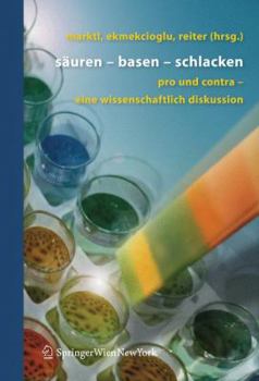 Paperback Säuren - Basen - Schlacken: Pro Und Contra - Eine Wissenschaftliche Diskussion [German] Book