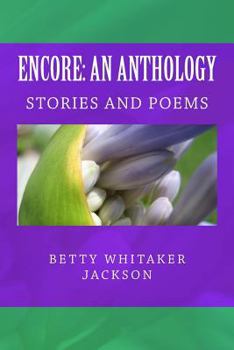 Paperback Encore: An Anthology: Stories and Poems Book