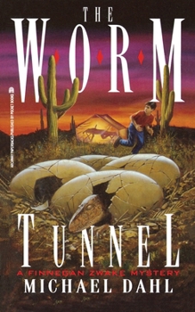 The Worm Tunnel: Finnegan Zwake #2 (Finnegan Zwake) - Book #2 of the Finnegan Zwake