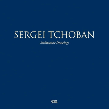 Hardcover Sergei Tchoban: Architecture Drawings Book