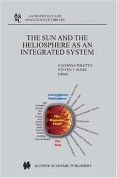 Hardcover The Sun and the Heliopsphere as an Integrated System Book
