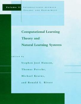 Paperback Computational Learning Theory and Natural Learning Systems, Volume 2: Intersections Between Theory and Experiment Book