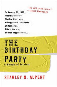 Hardcover The Birthday Party: A Memoir of Survival Book