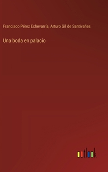 Hardcover Una boda en palacio [Spanish] Book