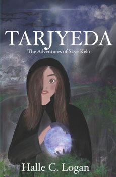 Paperback Tarjyeda: The Adventures of Skye Kelo Book