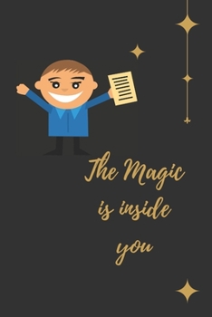 Paperback The magic is inside you: Powerful & Positive Thinking For Confident boys Book