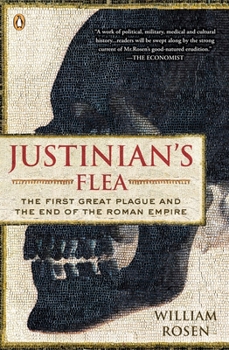 Paperback Justinian's Flea: The First Great Plague and the End of the Roman Empire Book