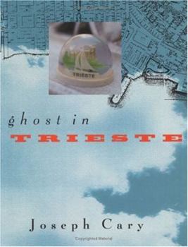 Hardcover A Ghost in Trieste Book