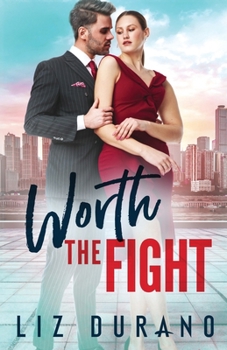 Worth the Fight: A Reverse Age Gap Forbidden Romance (Worth It All)