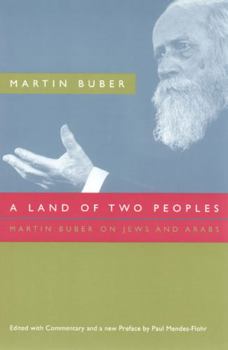 Paperback A Land of Two Peoples: Martin Buber on Jews and Arabs Book