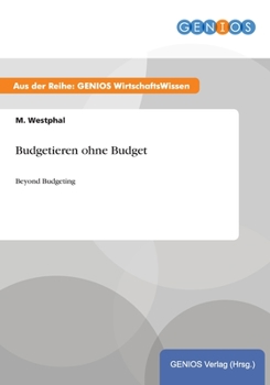 Paperback Budgetieren ohne Budget: Beyond Budgeting [German] Book