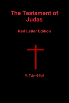 Paperback The Testament of Judas Red Letter Edition Book