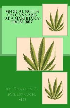 Paperback Medical Notes On Cannabis (aka Marijuana) From 1887 Book