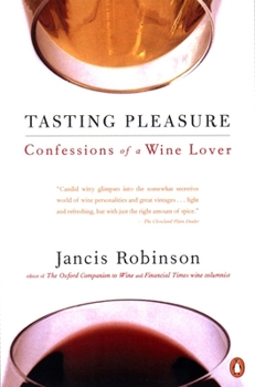 Paperback Tasting Pleasure: Confessions of a Wine Lover Book