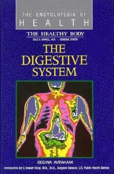 The Digestive System (21st Century Health and Wellness) - Book  of the Encyclopedia of Health