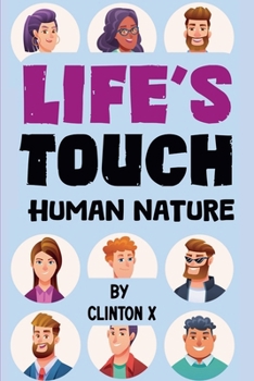 Paperback Life's Touch: Human Nature Book