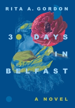 Hardcover 30 Days In Belfast Book