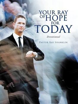 Paperback Your Ray of Hope for Today: Devotional Book