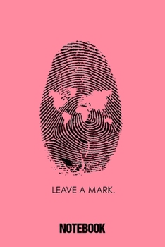 Notebook Leave A Mark: Reisenotizbuch Blanko A5 Geschenk Für Weltenbummler / Organizer Mit 120 Seiten Notizen Schreibheft Kariert Planer / Tagebuch Oder Notizheft Deine Reisen (German Edition)