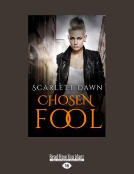 Chosen Fool - Book #5 of the Forever Evermore