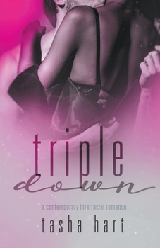Triple Down (A Contemporary Interracial Romance)