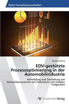 Paperback EDV-gestützte Prozessoptimierung in der Automobilindustrie [German] Book