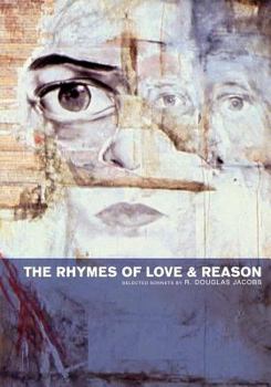 Paperback The Rhymes of Love and Reason: Selected Sonnets Book