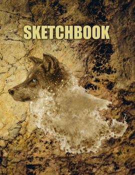 Sketchbook: Dog Cover Design | White Paper | 120 Blank Unlined Pages | 8.5" X 11" | Matte Finished Soft Cover
