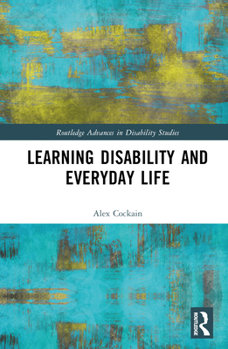 Hardcover Learning Disability and Everyday Life Book