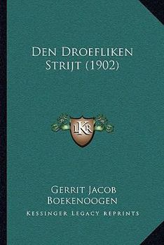 Paperback Den Droefliken Strijt (1902) [Dutch] Book