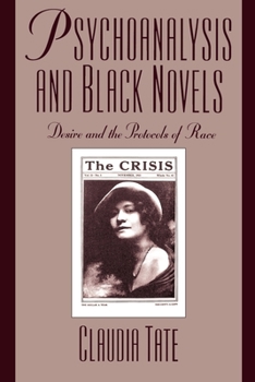 Paperback Psychoanalysis and Black Novels: Desire and the Protocols of Race Book