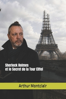 Paperback Sherlock Holmes et le Secret de la Tour Eiffel [French] Book