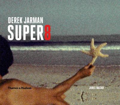 Hardcover Derek Jarman Super 8 Book