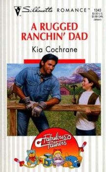 Mass Market Paperback A Rugged Ranchin' Dad Book