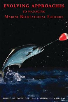 Paperback Evolving Approaches to Managing Marine Recreational Fisheries Book