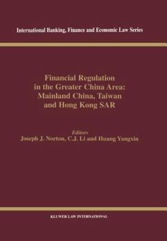 Financial Regulation in the Greater China Area - Mainland China, Taiwan and Hong Kong SAR