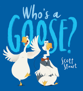 Paperback Who's a Goose? Book