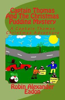 Paperback Captain Thomas And The Christmas Pudding Mystery Book