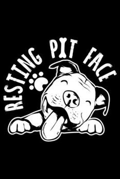 Resting Pit Face: Funny Dog Pitbull Lined Notebook Journal Diary 6x9
