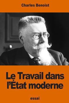 Paperback Le Travail dans l'État moderne [French] Book