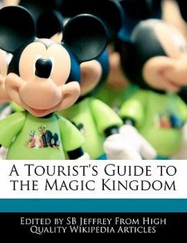 Paperback A Tourist's Guide to the Magic Kingdom Book