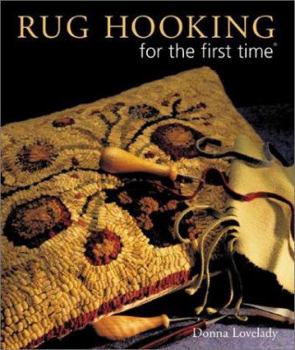 Hardcover Rug Hooking for the First Time Book