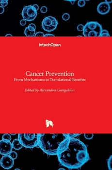 Hardcover Cancer Prevention: From Mechanisms to Translational Benefits Book