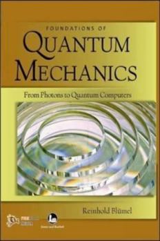 Paperback Foundations of Quantum Mechanics Book